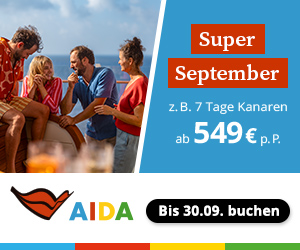 AIDA Super September: z. B. 7 Tage Kanaren ab 549 € p. P., bis 30.09. buchen